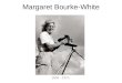 Margaret Bourke-White - Pesquisa 2 (Ana Manso)