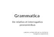 Grammatica de pronomine relativo et interrogativo