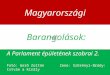 Barangolások magyarországon a parlament szobrai 2