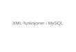 XML-funksjoner i MySQL