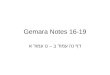 Gemara Notes P. 16 19