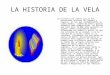 La Historia De La Vela