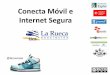 Conecta móvil e Internet Segura, La Rueca