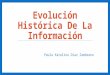 Evolución histórica de la información