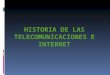 Telecomunicaciones e Internet
