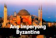Ang imperyong byzantine
