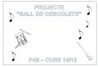 PROJECTE BALL DE CERCOLETS
