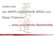 Rückblick Josef Todsauer