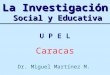 Conferencia Miguel Martinez. UPEL-IPC