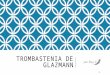Trombastenia de Glazmann