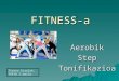 Fitness: aerobik eta  step