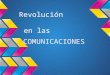 Presentación revolución en las comunicaciones
