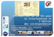 Introduction de la TEI pour la structuration et l'édition des correspondances