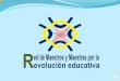 Red de Maestros y Maestras por la Revolución Educativa
