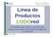 Línea de productos LODOred