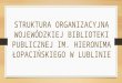 Kultura organizacyjana Wojewódzkiej Biblioteki Publicznej im. Hieronima Łopacińskiego w Lublinie