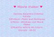 Movie maker ♥