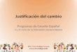 Programas de estudio Español I y II ciclos -  01 Justificación del cambio