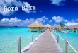 Bora Bora 2011