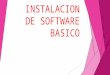 Instalacion de software basico