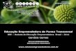 Educação Empreendedora de Forma Transversal  - REE Brasil 2014