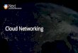 6 月 18 日 Next - Cloud Networking