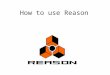 How to use reason