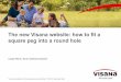 The new visana website   how to fit a square peg into a round hole