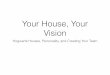 Your House, Your Vision | Adam Kidan