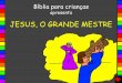 42 Jesus, o grande mestre / 42 jesus the great teacher portuguese