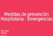Medidas de prevención hospitalaria - Emergencias