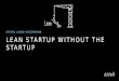 Lean Startup without the Startup