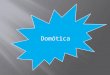 Domotica - Informática