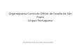 Organograma Currículo de Língua Portuguesa do Estado de São Paulo