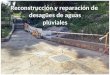 Construcción y reparación de desagües de aguas pluviales