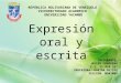 expresion oral y escrita