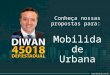 Candidato Diwan - Propostas de mobilidade urbana