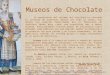 Museos de Chocolate