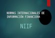 Normas internacionales de información financiera NIIF
