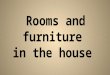 Rooms and-furniture