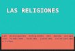 LAS PRINCIPALES RELIGIONES DEL MUNDO: Luis