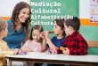 Oficina pedagógica: Mediação Cultural e Mediação de Leitura