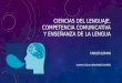 Ciencias del lenguaje, competencia comunicativa y enseñanza