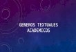 Generos textuales academicos