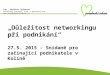 Důležitost networkingu - snídaně pro podnikatele květen 2015 Kolín
