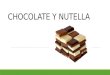 Chocolate y nutella