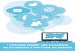 I Estudio sobre los usuarios de Facebook y Twitter en España