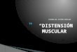 Distención Muscular