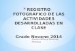 Registro fotog ru00 c1fico de las actividades desarrolladas  en  clase