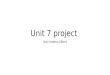 Unit 7 project